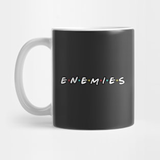 Enemies Mug